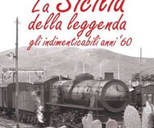 La Sicilia della leggenda - Gli indimenticabili anni 60 Orizzontale