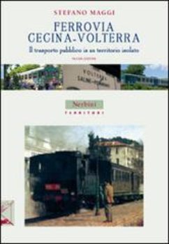 Copertina Libro Ferrovia Cecina-Volterra