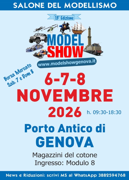 EVENTO E BORSA SCAMBIO | Nei giorni 6, 7 e 8 Novembre 2026 appuntamento con il Model Show di Genova: borsa scambio sabato e domenica.